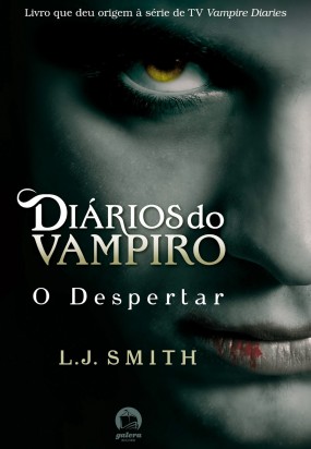 Resenha: Diários do Vampiro – O Despertar – Estante Diagonal