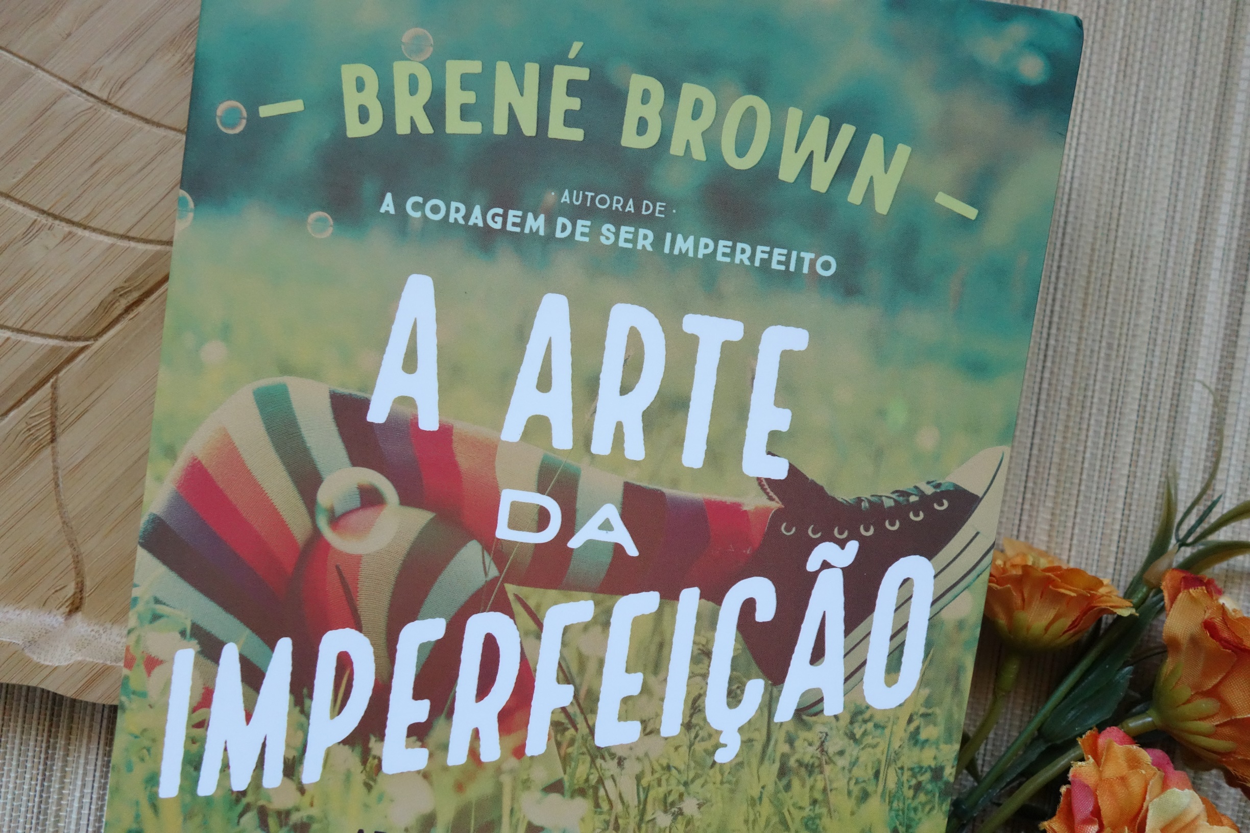 A Arte da Imperfeição | Brené Brown – Estante Diagonal
